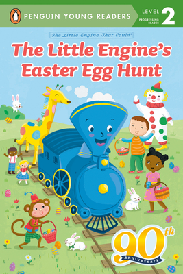 The Little Engine's Easter Egg Hunt (The Little Engine That Could)