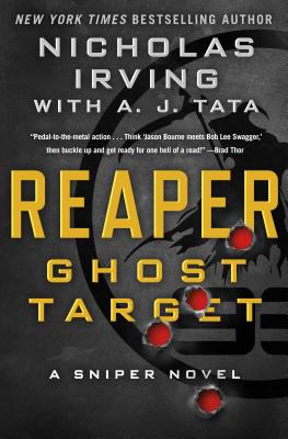 Reaper: Ghost Target: A Sniper Novel (The Reaper Series #1)