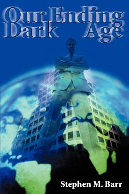 Our Ending Dark Age Cover Image