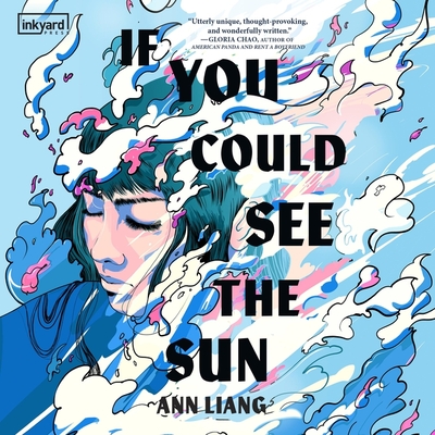If You Could See the Sun By Ann Liang, Natalie Naudus (Read by) Cover Image