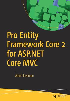 Pro Entity Framework Core 2 for ASP.NET Core MVC Cover Image