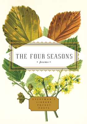 The Four Seasons: Poems (Everyman's Library Pocket Poets Series) By J. D. McClatchy (Editor) Cover Image