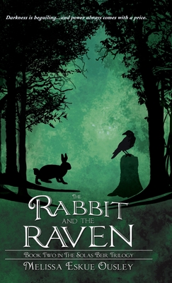 The Rabbit and the Raven: Book Two in the Solas Beir Trilogy Cover Image