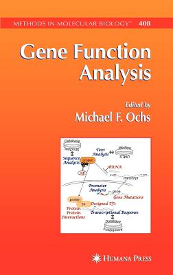 Gene Function Analysis (Methods in Molecular Biology #408)