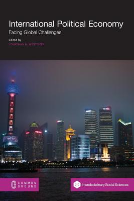 International Political Economy: Facing Global Challenges Cover Image