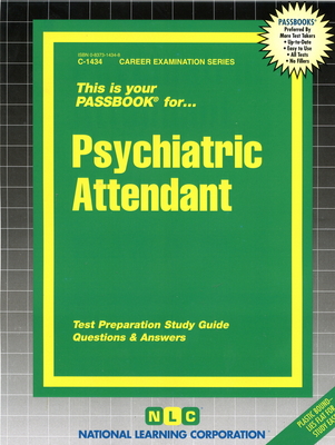 Cover for Psychiatric Attendant (Career Examination Series #1434)