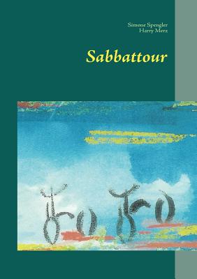 Sabbattour: Eine Runde Auszeit Cover Image