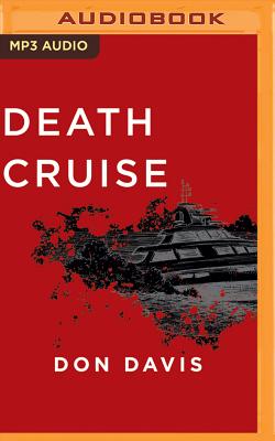 Death Cruise By Don Davis, Scott Merriman (Read by) Cover Image