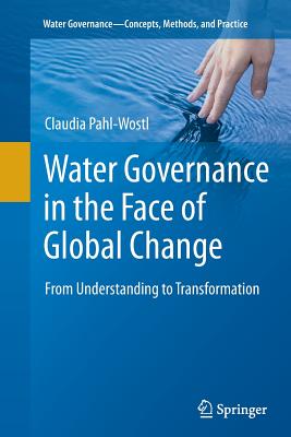 Water Governance In The Face Of Global Change: From Understanding To ...