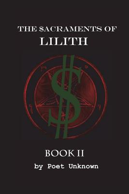 The Sacraments of Lilith: If You Can't Beat 'em... By Bryce J. Lemon, N. O. X. Infinitum, Poet Unknown Cover Image