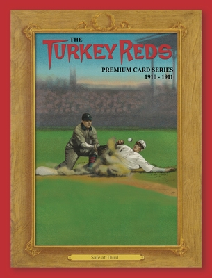 The Turkey Reds: A Premium Card Series