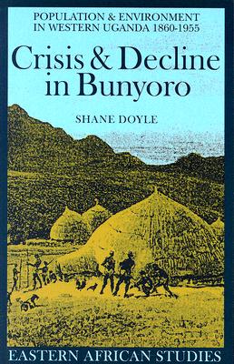 Cover for Crisis & Decline in Bunyoro