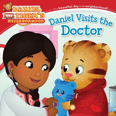 Daniel Visits the Doctor (Daniel Tiger's Neighborhood) Cover Image