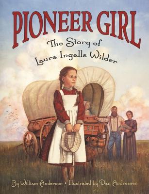 Pioneer Girl: The Story of Laura Ingalls Wilder (Little House Nonfiction) ( Paperback)