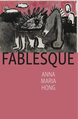 Fablesque By Anna Maria Hong Cover Image