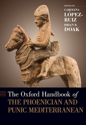 Cover for The Oxford Handbook of the Phoenician and Punic Mediterranean (Oxford Handbooks)