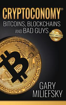 Cryptoconomy By Gary Miliefsky Cover Image