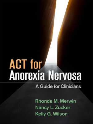 ACT for Anorexia Nervosa: A Guide for Clinicians Cover Image