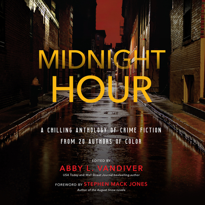 Midnight Hour: A Chilling Anthology of Crime Fiction from 20 Authors of Color Cover Image