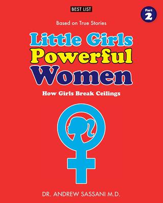 Little Girls Powerful Women (Part 2 of 4): How Girls Break Ceilings Cover Image