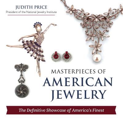 Masterpieces of American Jewelry (Latest Edition) By Judith Price Cover Image