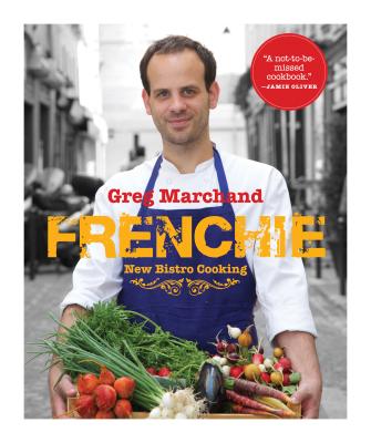 Frenchie: New Bistro Cooking Cover Image