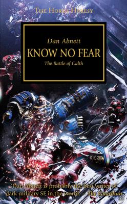 Horus Heresy: Know No Fear By Dan Abnett Cover Image