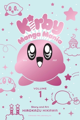 Kirby Manga Mania, Vol. 1 Cover Image