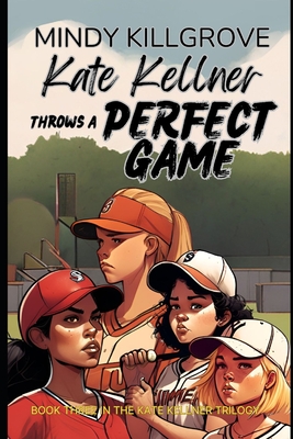 Kate Kellner Throws a Perfect Game Cover Image