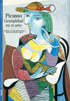 Picasso: Genialidad en el arte (Biblioteca ilustrada) By Marie-Laure Bernadac, Paule du Bouchet Cover Image