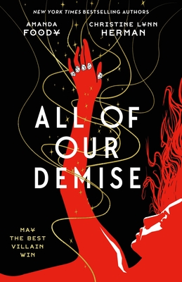 Cover for All of Our Demise (All of Us Villains #2)