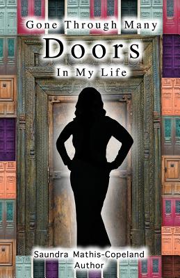 Gone Through Many Doors in My Life By Saundra Mathis Copeland Cover Image
