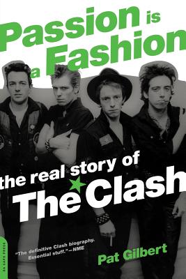 Passion Is a Fashion: The Real Story of the Clash Cover Image