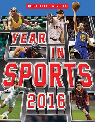 Scholastic Year in Sports 2016 Cover Image
