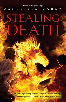 Stealing Death By Janet Lee Carey Cover Image