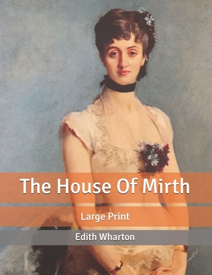 The House Of Mirth
