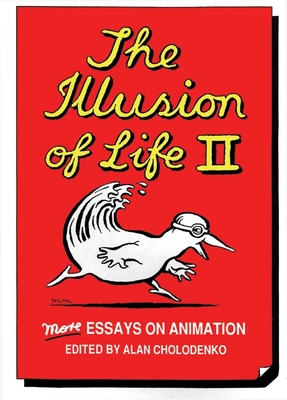 The Illusion of Life 2: More Essays on Animation Cover Image