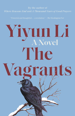 The Vagrants: A Novel By Yiyun Li Cover Image