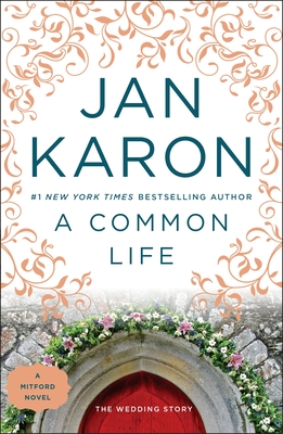 A Common Life (A Mitford Novel #6)