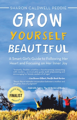 Cover for Grow Yourself Beautiful