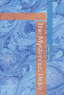 The Mysterious Rider