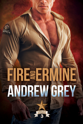 Fire and Ermine (Carlisle Troopers #3)