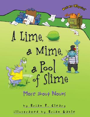 A Lime, a Mime, a Pool of Slime: More about Nouns (Words Are Categorical (R))