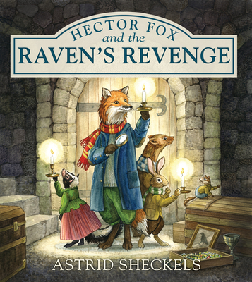 Hector Fox and the Raven's Revenge (Hector Fox and Friends #2)