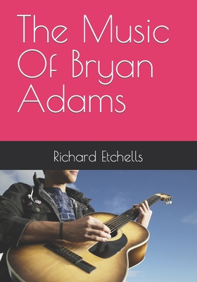 The Music Of Bryan Adams Cover Image