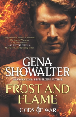 Frost and Flame (Gods of War #2) By Gena Showalter Cover Image