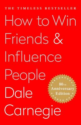 How To Win Friends and Influence People