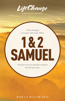 1 & 2 Samuel (LifeChange #42) By The Navigators (Created by) Cover Image