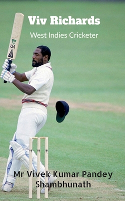 Viv Richards: West Indies Cricketer Cover Image
