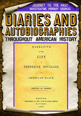 Diaries and Autobiographies Throughout American History By Abby Badach Doyle Cover Image